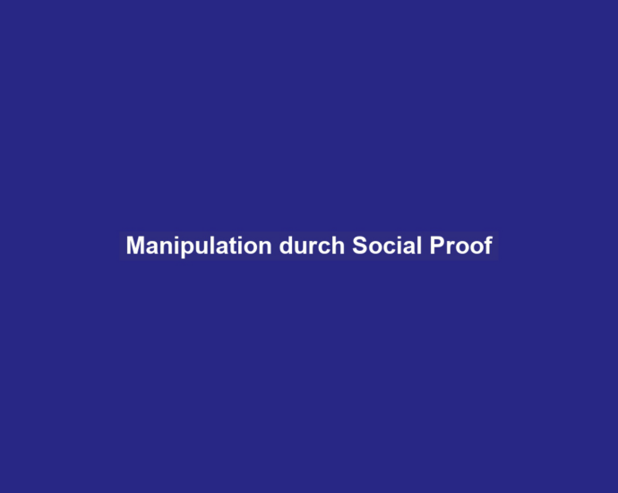 Manipulation durch Social Proof