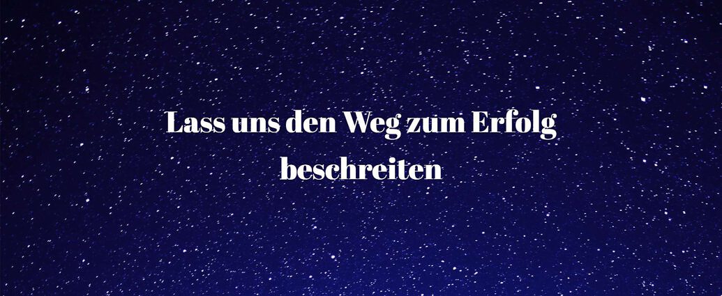 Lass Uns Den Weg Zum Erfolg Beschreiten