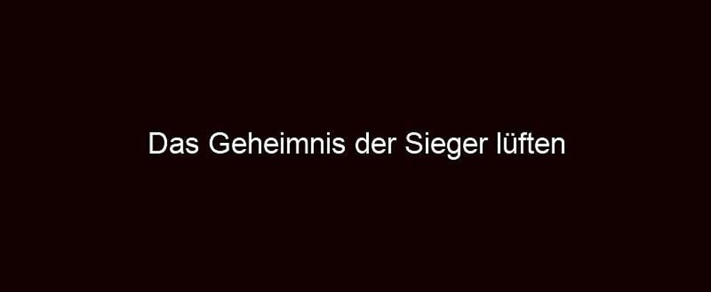 Das Geheimnis Der Sieger Lüften