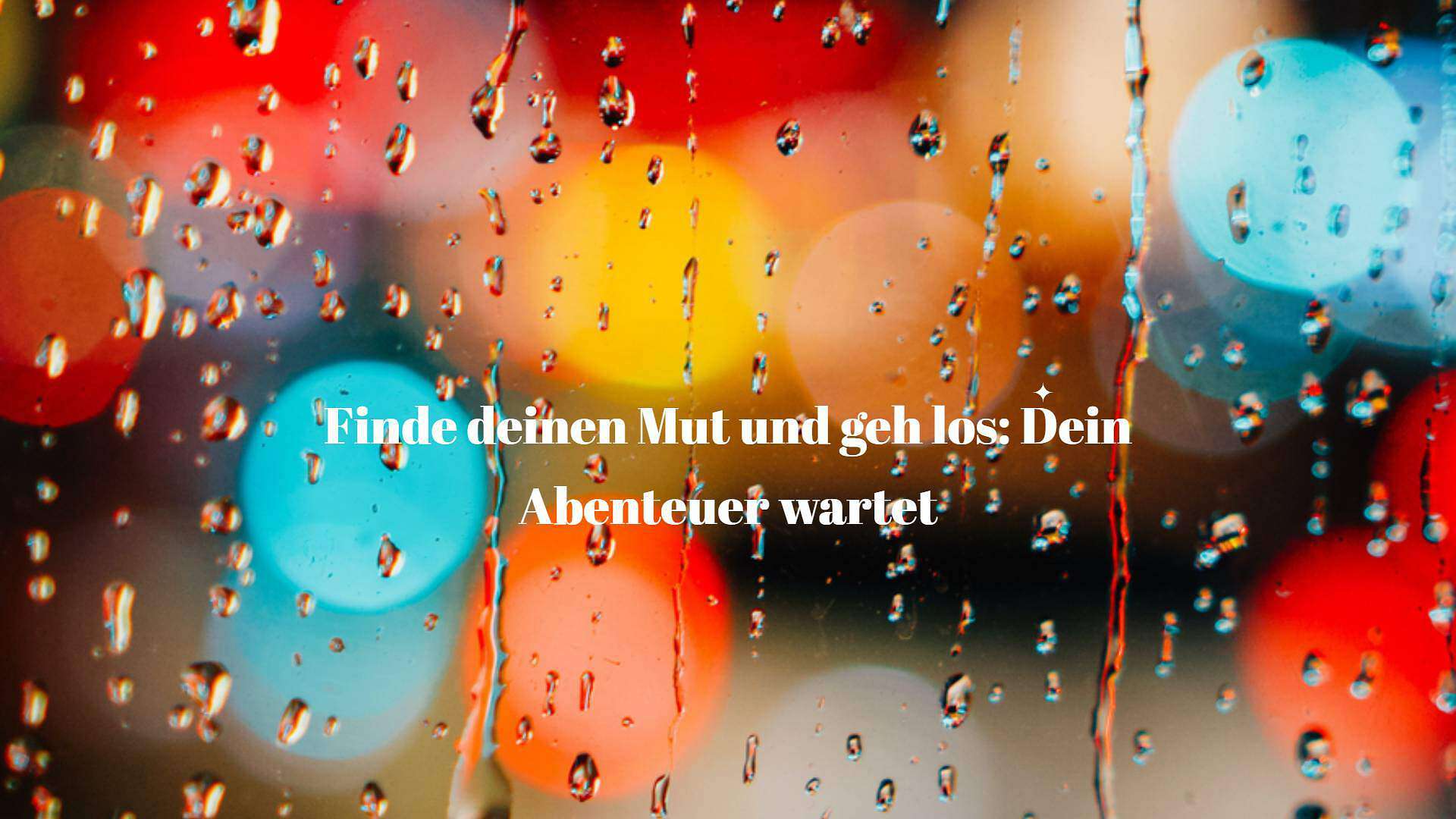 Finde deinen mut und geh los dein abenteuer wartet