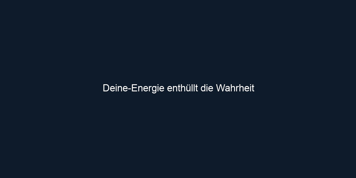 Deine Energie enthüllt die Wahrheit