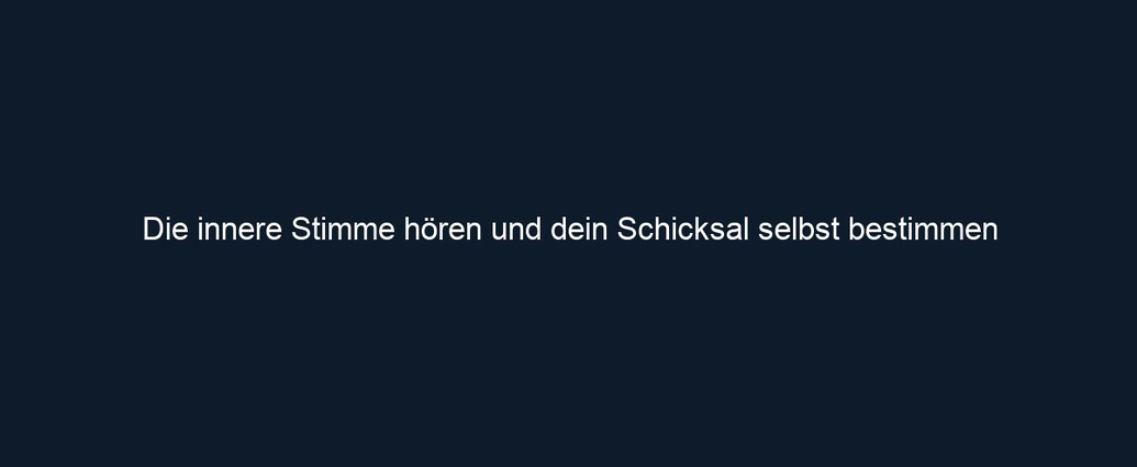 Die innere Stimme hören und dein Schicksal selbst bestimmen