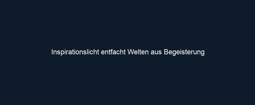 Inspirationslicht entfacht Welten aus Begeisterung