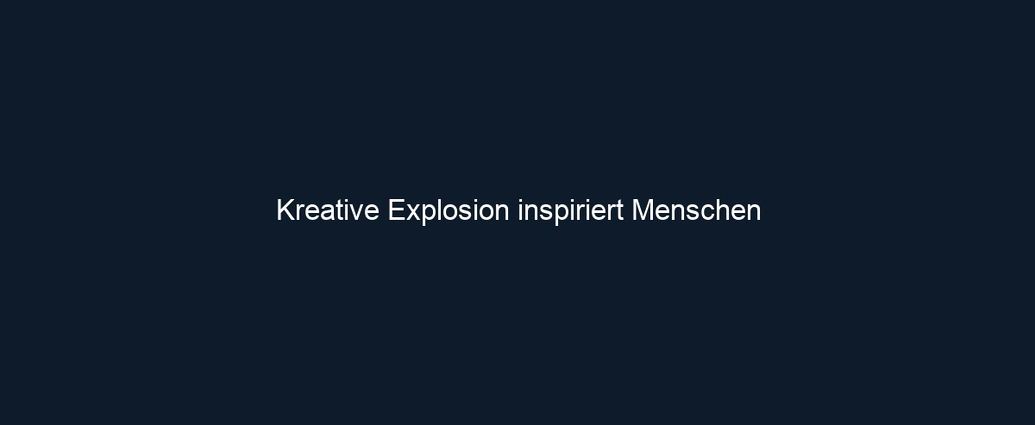Kreative Explosion inspiriert Menschen