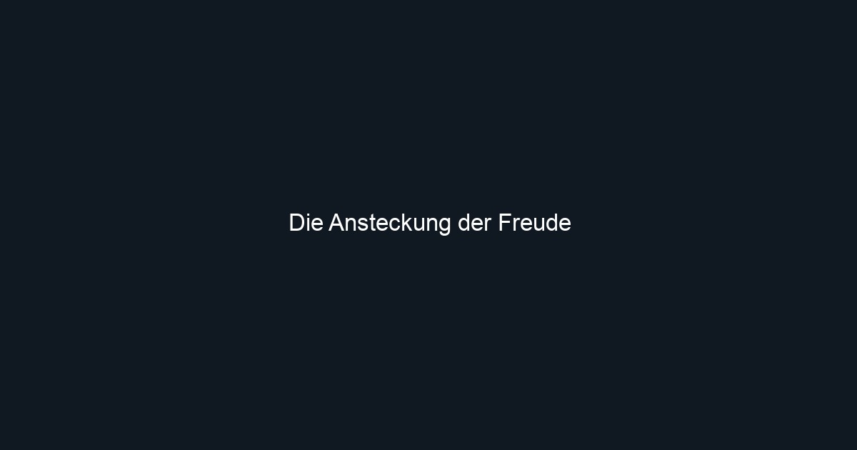 Die Ansteckung der Freude – Buchcover-Bild mit Titeltext vor dunklem Hintergrund für Blogseite über Glück und Resonanz